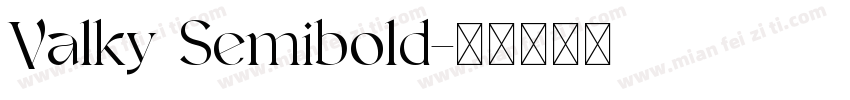 Valky Semibold字体转换